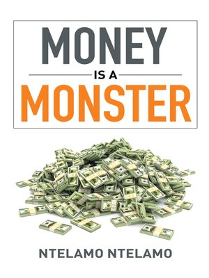 cover image of Money Is a Monster